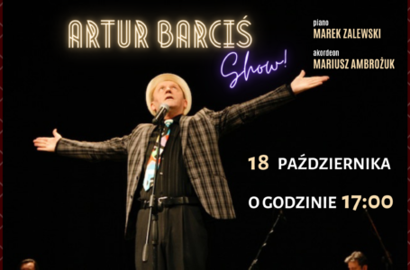 Artur Barciś show!