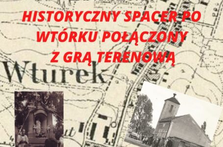 Historyczny Wtórek zaprasza