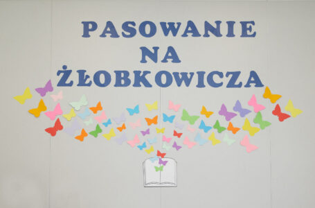 UROCZYSTE PASOWANIE NA ŻŁOBKOWICZA