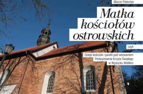 „Matka kościołów ostrowskich”