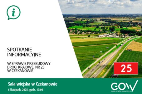 Czekanów: Spotkanie informacyjne ws. przebudowy drogi DK25